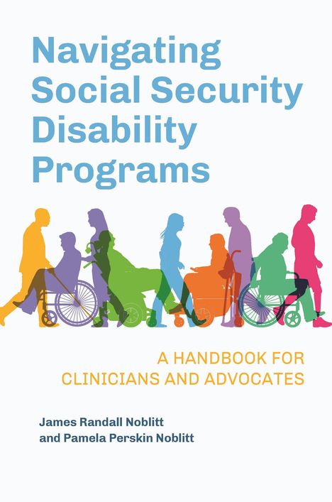 James Randall Noblitt: Navigating Social Security Disability Programs, Buch