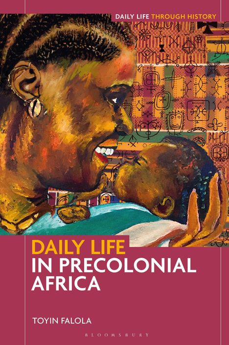 Titel: "Daily Life in Precolonial Africa" von Toyin Falola. Illustration einer lächelnden Mutter mit Kind.