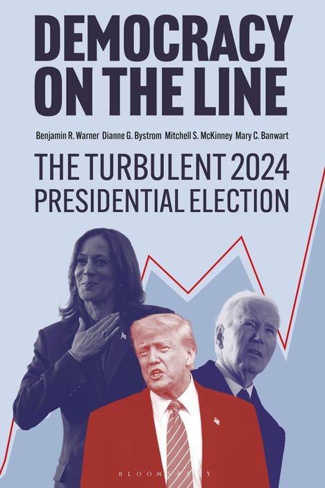 "DEMOCRACY ON THE LINE" steht oben. Unten sind Abbildungen dreier Personen vor einem Zickzack-Diagramm.