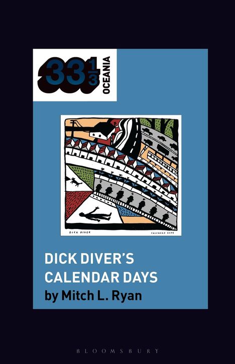 „Dick Diver’s Calendar Days“ von Mitch L. Ryan, 33 1/3 Oceania. Illustration mit bunten, abstrakten Formen und Häusern.