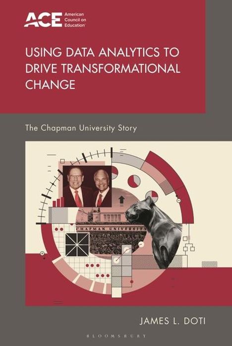 James L Doti: Using Data Analytics to Drive Transformational Change, Buch
