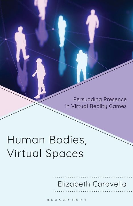 Elizabeth Caravella: Human Bodies, Virtual Spaces, Buch