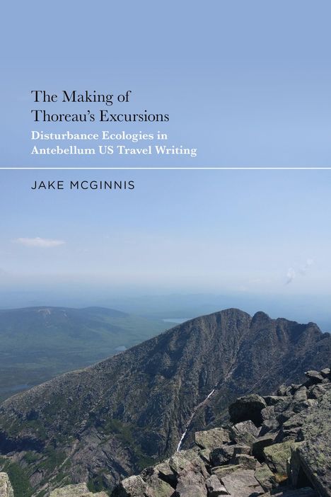 "The Making of Thoreau’s Excursions" zeigt Berge unter einem blauen Himmel.