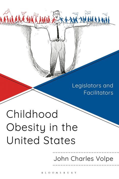 "Childhood Obesity in the United States", John Charles Volpe. Illustration: Mann hält Plattform mit Figuren in Rot und Blau.