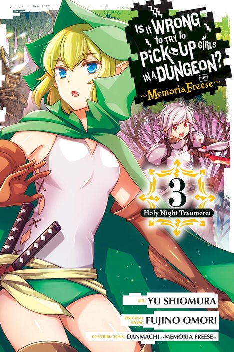 Titel: "Is it Wrong to Try to Pick Up Girls in a Dungeon? Memoria Freese". Zwei Fantasy-Charaktere in Abenteurerkleidung.