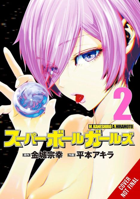 Texte: "M. Kaneshiro A. Hiramoto", "2", "Cover Not Final". Eine Frau mit pinkem Haar hält eine Glaskugel. Manga-Stil.