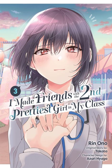 Titel: „I Made Friends with the 2nd Prettiest Girl in My Class“. Ein Mädchen mit kurzen, dunklen Haaren schaut lächelnd.