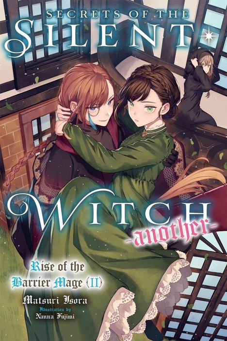 Texte oben: "SECRETS OF THE SILENT WITCH another"
Darunter zwei Mädchen in einem dramatischen Moment.