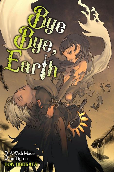 „Bye Bye, Earth“ in großen Buchstaben. Zwei Figuren in dramatischer Pose, eine schwebt, die andere hält ein Schwert.