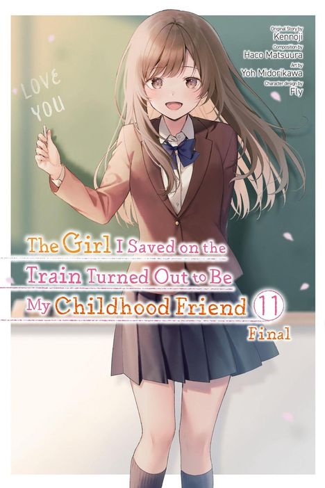 Cover eines Mangas: Ein lächelndes Mädchen in Uniform zeigt auf "LOVE YOU". Text: "The Girl I Saved on the Train...".