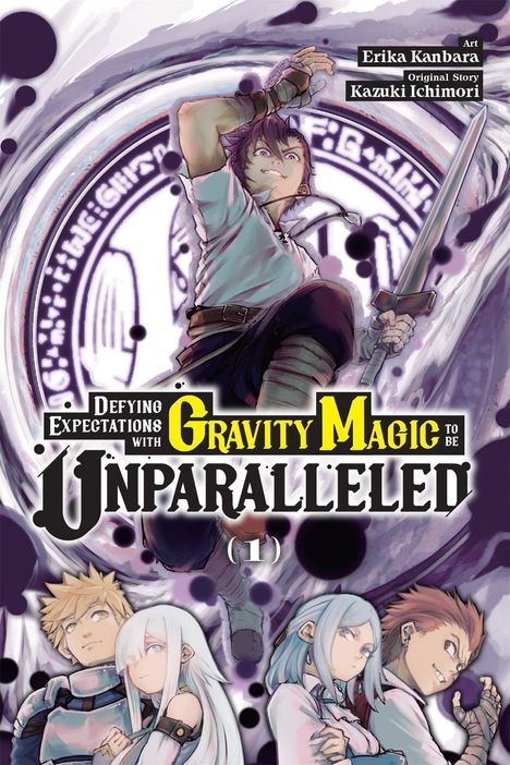 Text: "Defying Expectations with Gravity Magic to be Unparalleled (1)." Erzählerische Illustration mit vier Fantasy-Charakteren.
