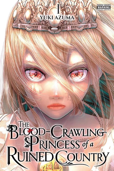 Text: "Yuki Azuma", "The Blood-Crawling Princess of a Ruined Country". Illustration einer ernsten Prinzessin mit Krone.