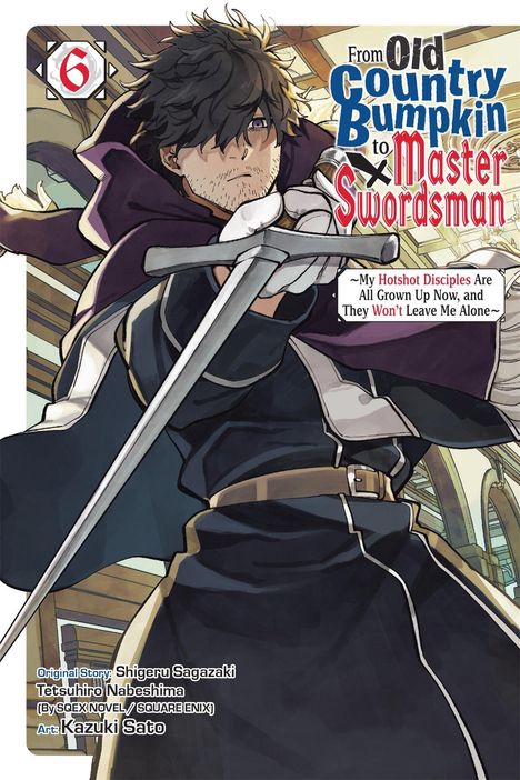 „From Old Country Bumpkin to Master Swordsman“, Illustration mit Mann in dunklem Umhang, Schwert ziehend.