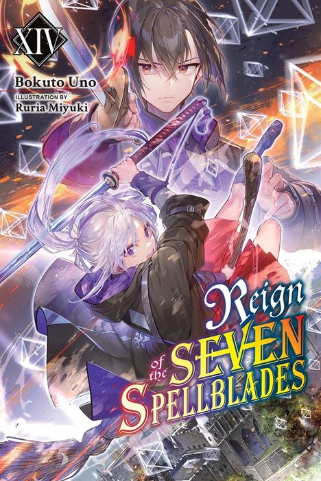 Text: "XIV", "Bokuto Uno", "Illustration by Ruria Miyuki", "Reign of the Seven Spellblades".  
Illustration von zwei Figuren mit Waffen und magischen Effekten.