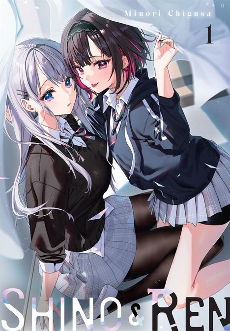 Text: "Minori Chigusa", "1", "Shino & Ren". Zwei junge Frauen in Schuluniform. Illustrationsstil mit lebendigen Farben.