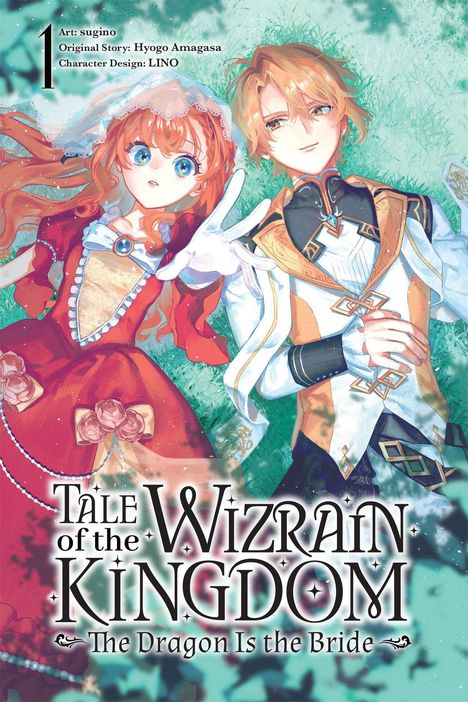 Auf dem Cover steht: "竜が花嫁", "Wizzrains Kingdom Story, the Dragon is the Bride". Zwei Anime-Figuren in eleganter Kleidung.