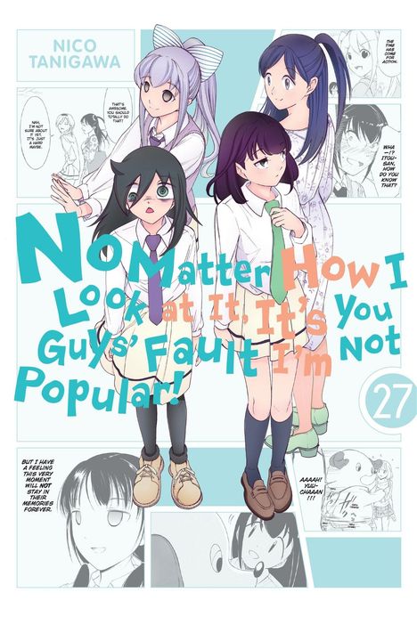 "No Matter How I Look at It, It's You Guys' Fault I'm Not Popular! 27." Drei Mädchen in Schuluniformen stehen nebeneinander.