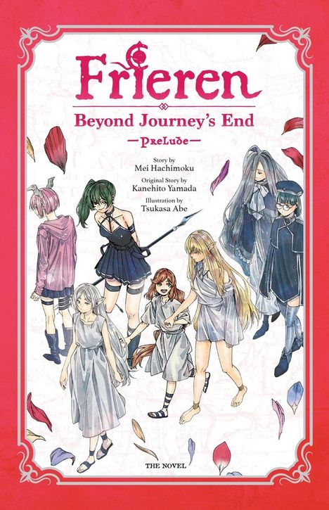 Text: "Frieren: Beyond Journey's End - Prelude". Untertitel von Mei Hachimoku, Illustration von Tsukasa Abe. Illustrierte Figuren.