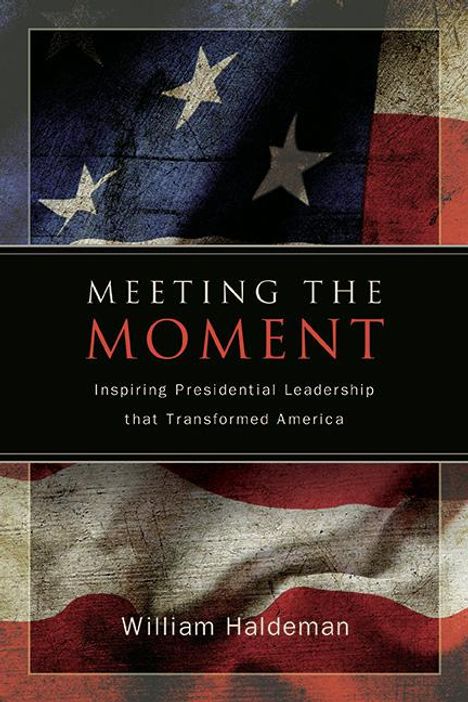 William Haldeman: Meeting the Moment, Buch