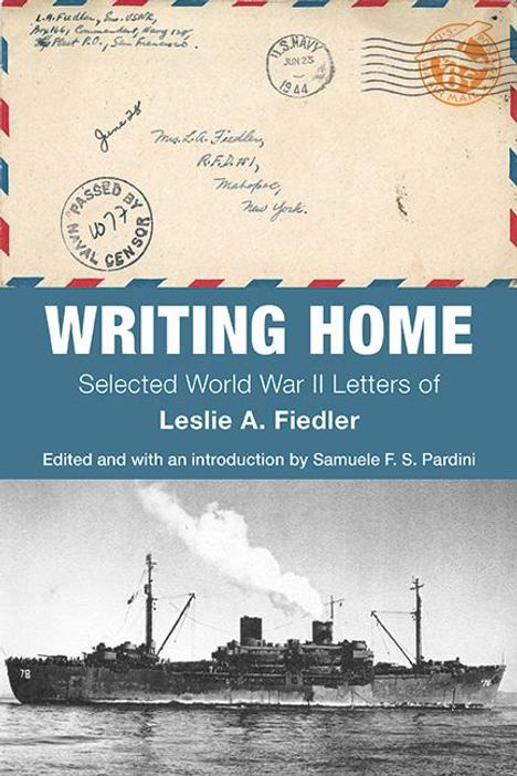 Leslie A Fiedler: Writing Home, Buch