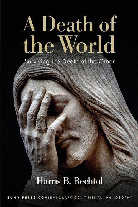 Harris B Bechtol: A Death of the World, Buch