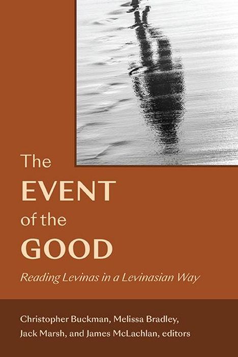 The Event of the Good, Buch