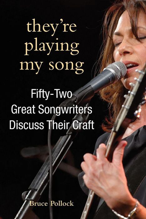 Bruce Pollock: They're Playing My Song, Buch