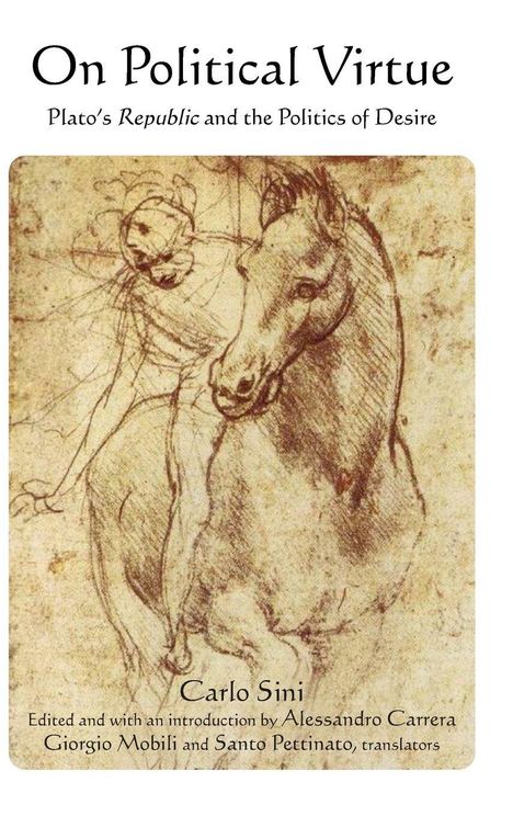 "On Political Virtue. Plato's Republic and the Politics of Desire". Skizze eines Reiters auf einem Pferd.