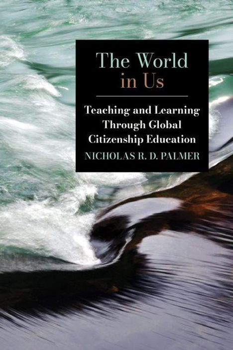 „The World in Us: Teaching and Learning Through Global Citizenship Education“ von Nicholas R. D. Palmer. Wasserbewegung.