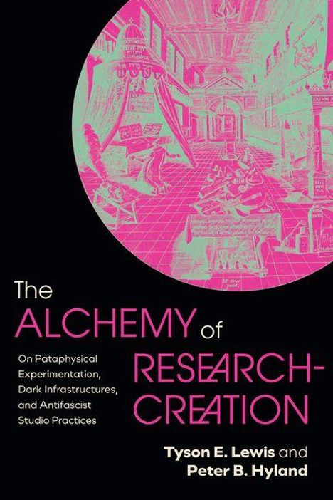 "The Alchemy of Research-Creation" von Tyson E. Lewis und Peter B. Hyland. Illustration eines alchemistischen Labors in Pink.