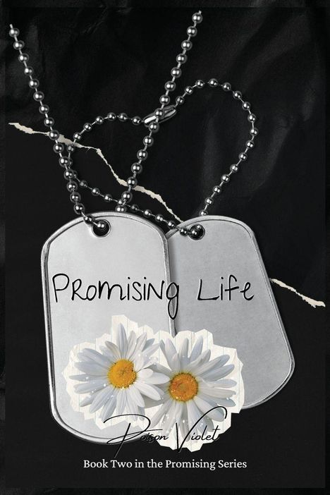 "Promising Life" auf Hundemarken mit zwei Gänseblümchen und Text: "Book Two in the Promising Series." 