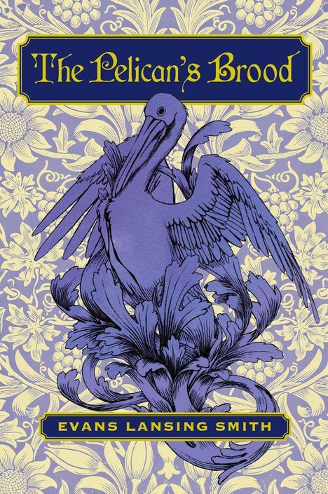 Evans L. Smith: The Pelican's Brood, Buch