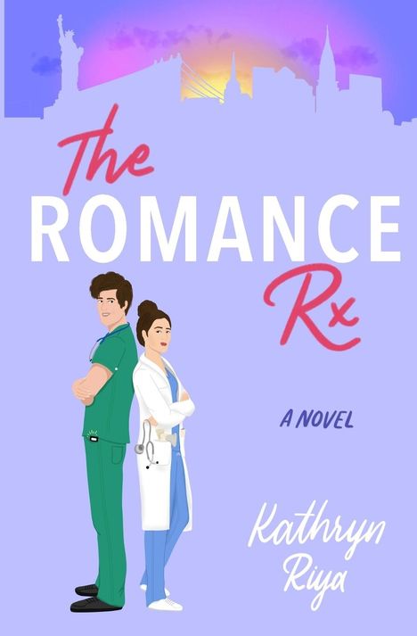 Kathryn Riya: The Romance Rx, Buch