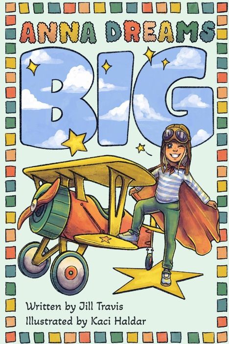 Jill Travis: Anna Dreams Big, Buch