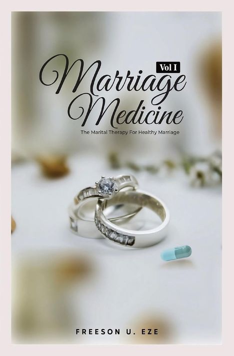 Freeson Uzoma Eze: Marriage Medicine, Buch