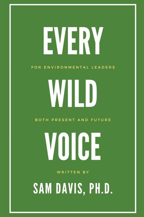 Sam Davis: Every Wild Voice, Buch