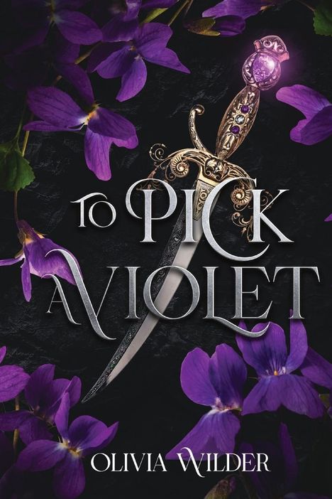 Olivia Wilder: To Pick a Violet, Buch