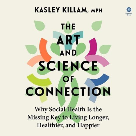 Kasley Killam: Killam, K: The Art and Science of Connection, Diverse