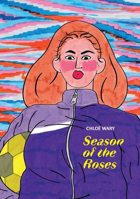 Chloé Wary: Season of the Roses, Buch