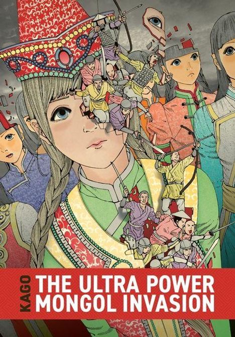 "The Ultra Power Mongol Invasion" ist groß auf rotem Hintergrund. Illustration von Figuren in bunten, historischen Kleidern.