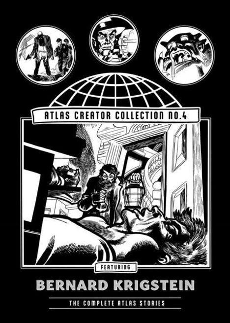Text: Atlas Creator Collection No.4, Featuring Bernard Krigstein, The Complete Atlas Stories. Illustration im Comic-Stil.