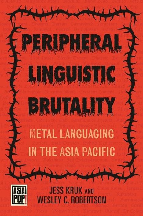 Jess Kruk: Peripheral Linguistic Brutality, Buch