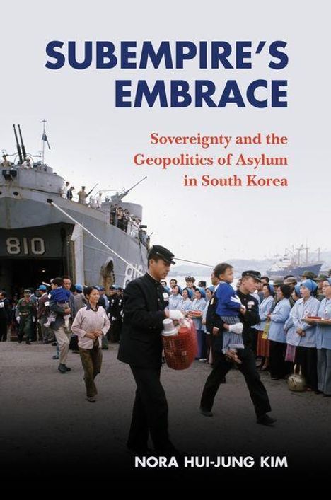 Titel: "SUBEMPIRE'S EMBRACE". Untertitel: "Sovereignty and the Geopolitics of Asylum in South Korea". Foto eines Hafens mit Menschen.
