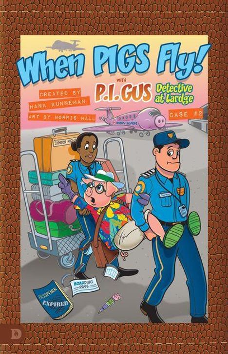 "When PIGS Fly! mit P.I. Gus, Detective at Large. Zwei Figuren bei der Sicherheitskontrolle, ein Detektiv und ein Mann mit Einkaufstüten."