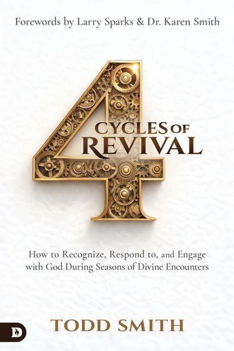 Vorworte von Larry Sparks & Dr. Karen Smith. "4 CYCLES OF REVIVAL" – ein großes, goldenes Zahnrad-Design auf weißem Hintergrund.
