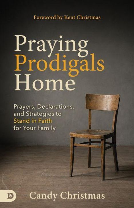 Titel: "Praying Prodigals Home". Ein Holzstuhl steht vor einem schlichten, grauen Hintergrund.