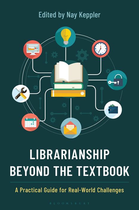 Cover "Librarianship Beyond the Textbook", Illustration mit Buch in der Mitte, umgeben von Symbolen wie Glühbirne und Schloss.