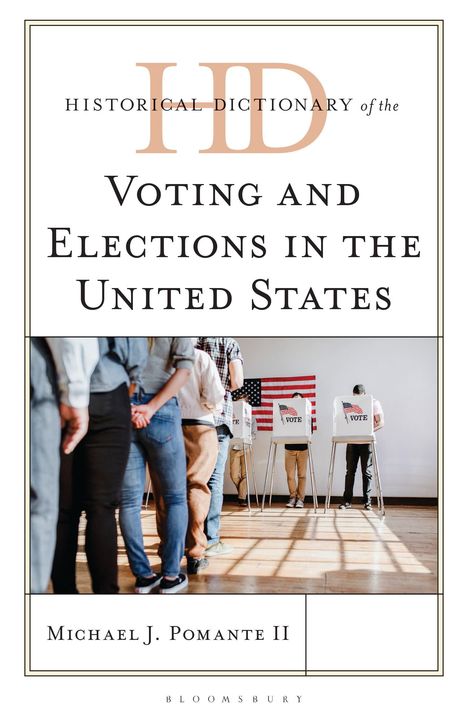 "Voting and Elections in the United States" von Michael J. Pomante II. Menschen wählen an Kabinen mit US-Flagge.