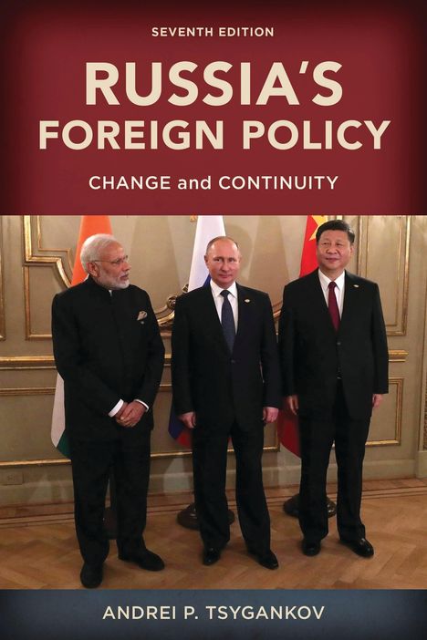 Andrei P Tsygankov: Tsygankov, A: Russia's Foreign Policy, Buch