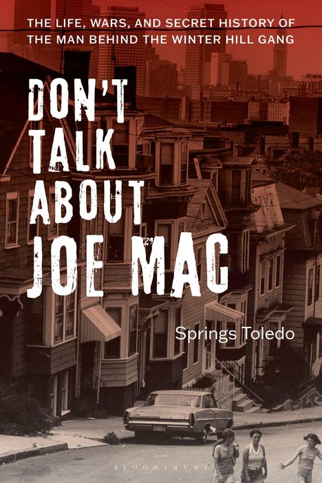 Springs Toledo: Don't Talk about Joe Mac, Buch